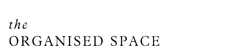 The Organised Space